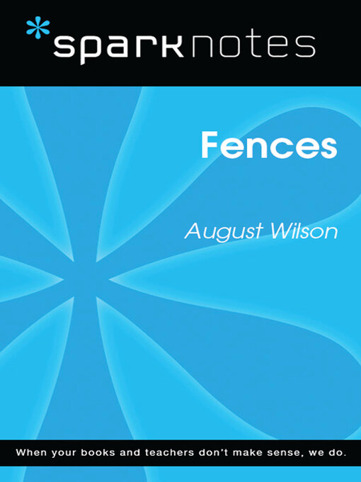 Title details for Fences (SparkNotes Literature Guide) by SparkNotes - Available